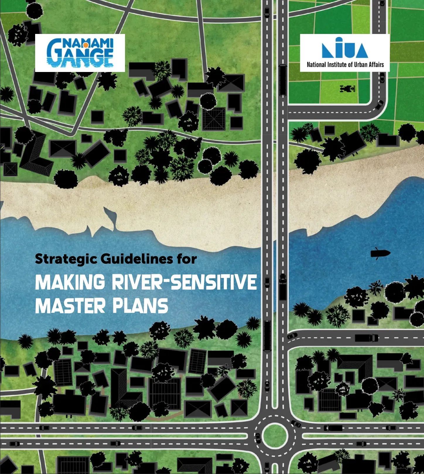 Strategic Guidelines for “Making River Sensitive Master Plans