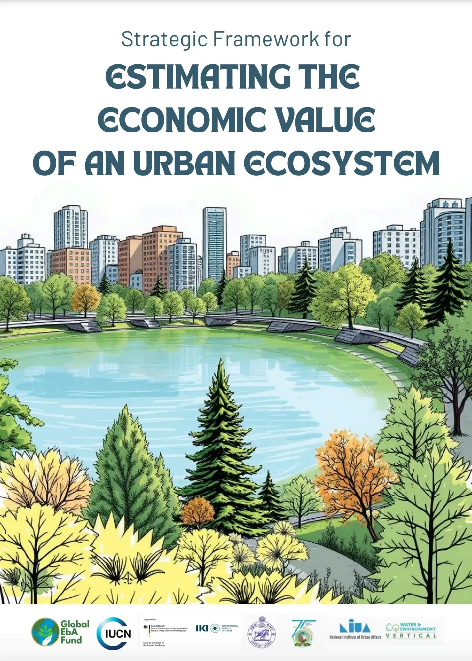 Strategic Framework for Estimating the Economic Value of an Urban Ecosystem