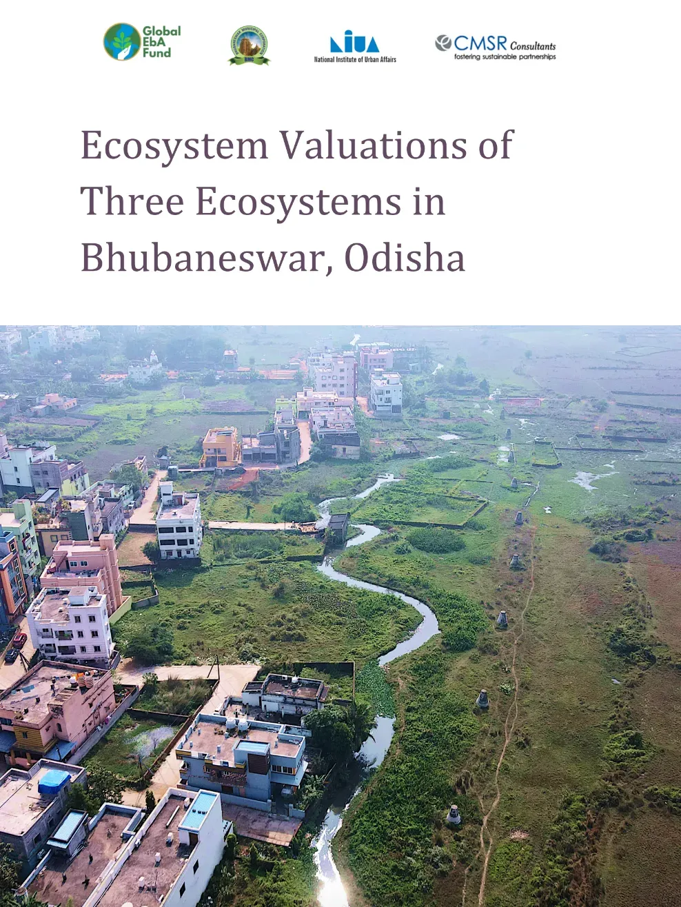 Ecosystem Evaluations of Three Ecosystems in Bhubaneswar, Odisha 